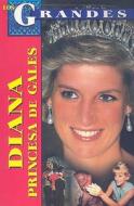 Diana Princesa de Gales di Marcela Altamirano edito da Grupo Editorial Tomo