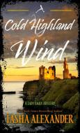 A Cold Highland Wind di Tasha Alexander edito da THORNDIKE PR