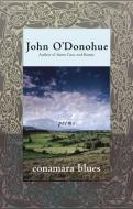 Conamara Blues: Poems di John O'Donohue edito da PERENNIAL