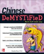 Chinese Demystified di Claudia Ross edito da McGraw-Hill Education - Europe