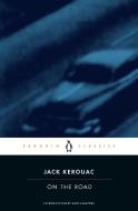 On the Road di Jack Kerouac edito da Penguin Putnam Inc