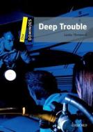 Dominoes: One: Deep Trouble Pack di Lesley Thompson edito da Oxford University Press
