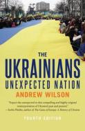 The Ukrainians di Andrew Wilson edito da Yale University Press