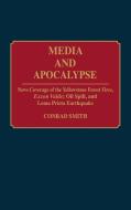Media and Apocalypse di Conrad Smith edito da Praeger