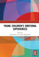 Young Children's Emotional Experiences edito da Taylor & Francis Ltd