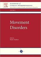 Movement Disorders: Handbook of Clinical Neurophysiology, Vol 1 di Hallett edito da ELSEVIER SCIENCE PUB CO