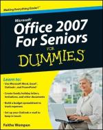 Microsoft Office 2007 For Seniors For Dummies di Faithe Wempen edito da John Wiley & Sons