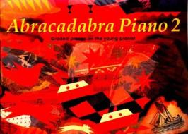 Abracadabra Piano Book 2 (pupil's Book) di Jane Sebba edito da Harpercollins Publishers
