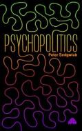 PsychoPolitics di Peter Sedgwick edito da Pluto Press