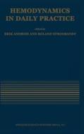 Hemodynamics in Daily Practice di Andries Erik Ed, E. Andries edito da Kluwer Academic Publishers