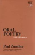 Oral Poetry di Paul Zumthor edito da University of Minnesota Press