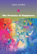 The Promise of Happiness di Sara Ahmed edito da Combined Academic Publ.
