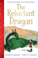 The Reluctant Dragon di Kenneth Grahame edito da HOLIDAY HOUSE INC