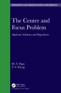 The Center And Focus Problem di M.N. Popa, V.V. Pricop edito da Taylor & Francis Ltd