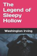 The Legend of Sleepy Hollow di Washington Irving edito da INDEPENDENTLY PUBLISHED