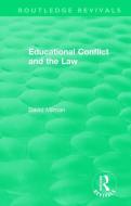 Educational Conflict And The Law (1986) di David Milman edito da Taylor & Francis Ltd