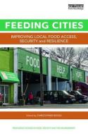 Feeding Cities edito da Taylor & Francis Ltd