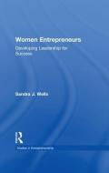 Women Entrepreneurs di Sandra J. Wells edito da Taylor & Francis Ltd
