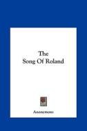 The Song of Roland di Anonymous edito da Kessinger Publishing