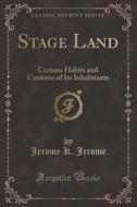 Stage Land di Jerome K Jerome edito da Forgotten Books