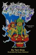 Travels in the Land of Mystic Misfits di Terri Bray edito da AuthorHouse