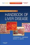 Handbook Of Liver Disease 3e di Lawrence Friedman edito da Elsevier - Health Sciences Division