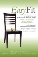 Easy Fit di Sandra Dansereau, Jennifer Hruby, David Wakefield edito da AuthorHouse