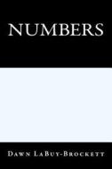 Numbers di Dawn Labuy-Brockett edito da Createspace