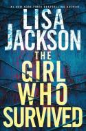 The Girl Who Survived di Lisa Jackson edito da KENSINGTON PUB CORP
