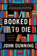 Booked to Die di John Dunning edito da SCRIBNER BOOKS CO