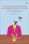The Transformation Or Reconstitution Of Europe edito da Bloomsbury Publishing Plc