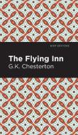 Flying Inn di G. K. Chesterton edito da MINT ED