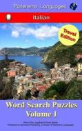 Parleremo Languages Word Search Puzzles Travel Edition Italian - Volume 1 di Erik Zidowecki edito da Createspace
