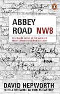Abbey Road di David Hepworth edito da Transworld Publishers Ltd