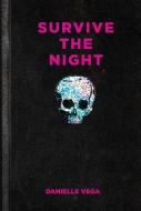 Survive The Night di Nikki Loftin edito da Razorbill
