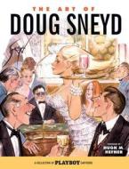 The Art Of Doug Sneyd di Doug Sneyd edito da Dark Horse Comics,U.S.
