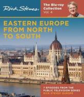 Rick Steves\' Eastern Europe From North To South di Rick Steves edito da Avalon Travel Publishing