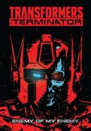 Transformers vs. the Terminator di Tom Waltz, John Barber, David Mariotte edito da IDEA & DESIGN WORKS LLC