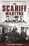 Scariff Martyrs di TOMAS CONMARA edito da Mercier Press