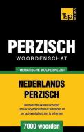 Thematische woordenschat Nederlands-Perzisch - 7000 woorden di Andrey Taranov edito da LIGHTNING SOURCE INC