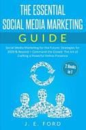 ESSENTIAL SOCIAL MEDIA MARKETI di J. E. Ford edito da INDEPENDENTLY PUBLISHED