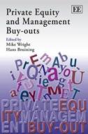 Private Equity and Management Buy-outs edito da Edward Elgar Publishing
