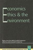 Economics, Ethics and the Environment di United Kingdom Environmental Law Associa, Boswall, Jenny Lee edito da Routledge Cavendish
