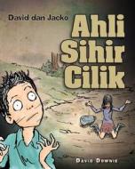David Dan Jacko: Ahli Sihir Cilik (Malay Edition) di David Downie edito da Blue Peg Publishing