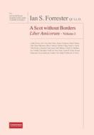 Ian S. Forrester Qc Ll.d. A Scot Without Borders Liber Amicorum - Volume I edito da Institut De Droit De La Concurrence