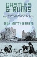 Castles & Ruins di Rue Matthiessen edito da Amazon Digital Services LLC - Kdp
