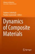 Dynamics of Composite Materials edito da Springer International Publishing