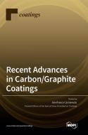 Recent Advances in Carbon/Graphite Coatings edito da MDPI AG