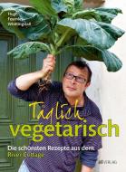 Täglich vegetarisch di Hugh Fearnley-Whittingstall edito da AT Verlag