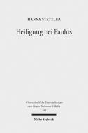 Heiligung bei Paulus di Hanna Stettler edito da Mohr Siebeck GmbH & Co. K